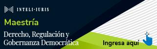 Maestría en Derecho, Regulación y Gobernanza Democrática